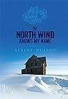The North Wind Knows My Name