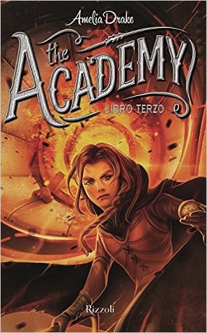The Academy: Libro terzo (The Academy #3)