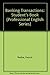 Banking Transactions: Student's Book