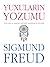 Yuxuların Yozumu by Sigmund Freud