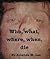 Who, What, Where, When, Die by Amanda M. Lee Who, What, Where, When, Die by Amanda M. Lee