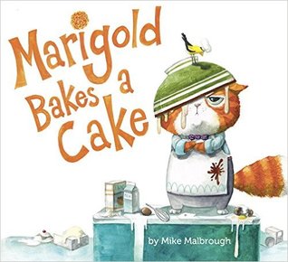 Marigold Bakes a Cake (Hardcover)