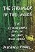 The Stranger in the Woods: ...