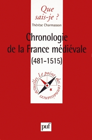 Chronologie de la France médiévale : [481-1515]