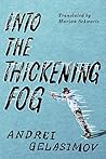 Into the Thickening Fog