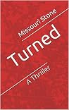 Turned: A Thriller Turned: A Thriller