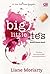 Big Little Lies - Dusta-Dusta Kecil by Liane Moriarty