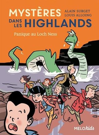 Panique au Loch Ness (Mystères dans les Highlands, #3)
