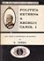 Politica externă a Regelui Carol I