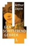 Een schitterend gebrek by Arthur Japin