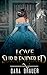 HISTORICAL: REGENCY ROMANCE: Love Surrendered (Duke Romance Lord Romance Historical Regency Romance Collection) (Mixed Romance Collection with different genres)