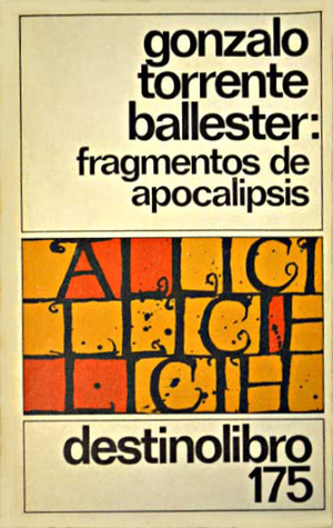Portada de Fragmentos de apocalipsis, de Gonzalo Torrente Ballester