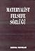 Materyalist Felsefe Sözlüğü