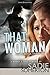 That Woman: A Ménage à Trois (Private Dancer Book 2)