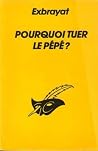 Pourquoi tuer le pépé? Pourquoi tuer le pépé?