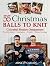 55 Christmas Balls to Knit by Arne Nerjordet 55 Christmas Balls to Knit by Arne Nerjordet