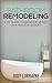 Bathroom Remodeling: A DIY Guide to Bathroom Design on a Realistic Budget (Bathroom Design, Bathroom Makeover, Renovation, Decoration)