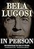 Bela Lugosi in Person