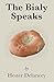 The Bialy Speaks by Hester Delancey