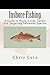 Inshore Fishing: A Guide to Baits, Lures, Tackle, and Targeting Saltwater Species