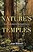 Nature's Temples: The Complex World of Old-Growth Forests