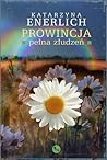 Prowincja pełna złudzeń (Prowincja pełna..., #8)