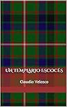 Un Templario Escocés by Claudia Velasco
