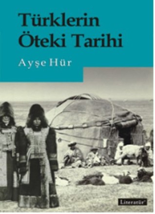 Türklerin Öteki Tarihi (Paperback)