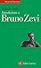 Introduzione a Bruno Zevi (Italian Edition)