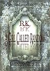 A Girl Called Random (Notes from Random Knight #2)