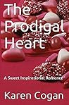 The Prodigal Heart