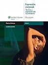 Expresión corporal: Técnicas y expresión del movimiento (Educación al día. Didáctica y pedagogía) (Spanish Edition)