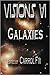Visions VI: Galaxies
