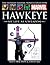 Hawkeye, Volume 1 by Matt Fraction
