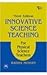 Innovative Science Teaching For Physical Science Teachers