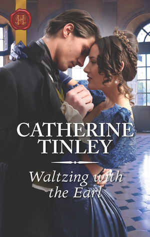 Waltzing with the Earl (Harlequin Historical)