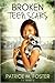 Broken Teen Scars (T.D.)