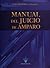 MANUAL DEL JUICIO DE AMPARO