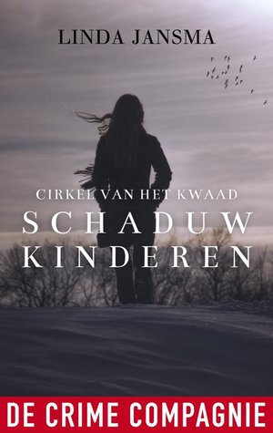 Schaduwkinderen (Cirkel van het Kwaad, #1)