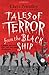 Tales of Terror from the Black Ship by Chris Priestley