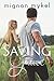 Saving Grace (Loving Meadows, #1; Love In All Places, #4)
