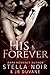 His Forever (She's Mine #3)