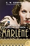Marlene by C.W. Gortner