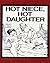 Hot Niece, Hot Daughter