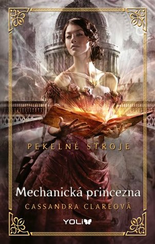 Mechanická princezna (Pekelné stroje, #3)