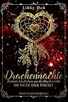 Drachennächte: Im Netz der Nacht: Erotische Geschichten aus der Drachenhöhle