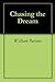 Chasing the Dream by William Parsons