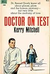 Doctor on Test by Kerry Mitchell