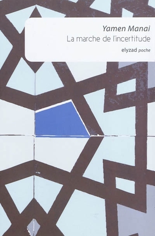 La marche de l'incertitude