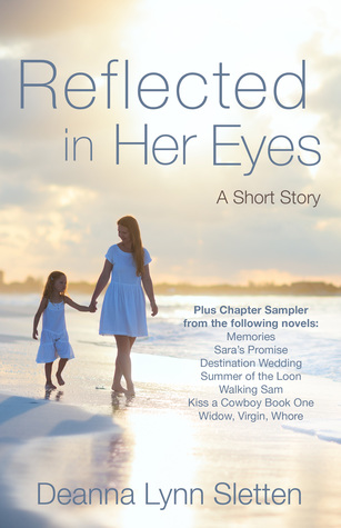 Reflected in Her Eyes: A Short Story Plus Chapter Sampler